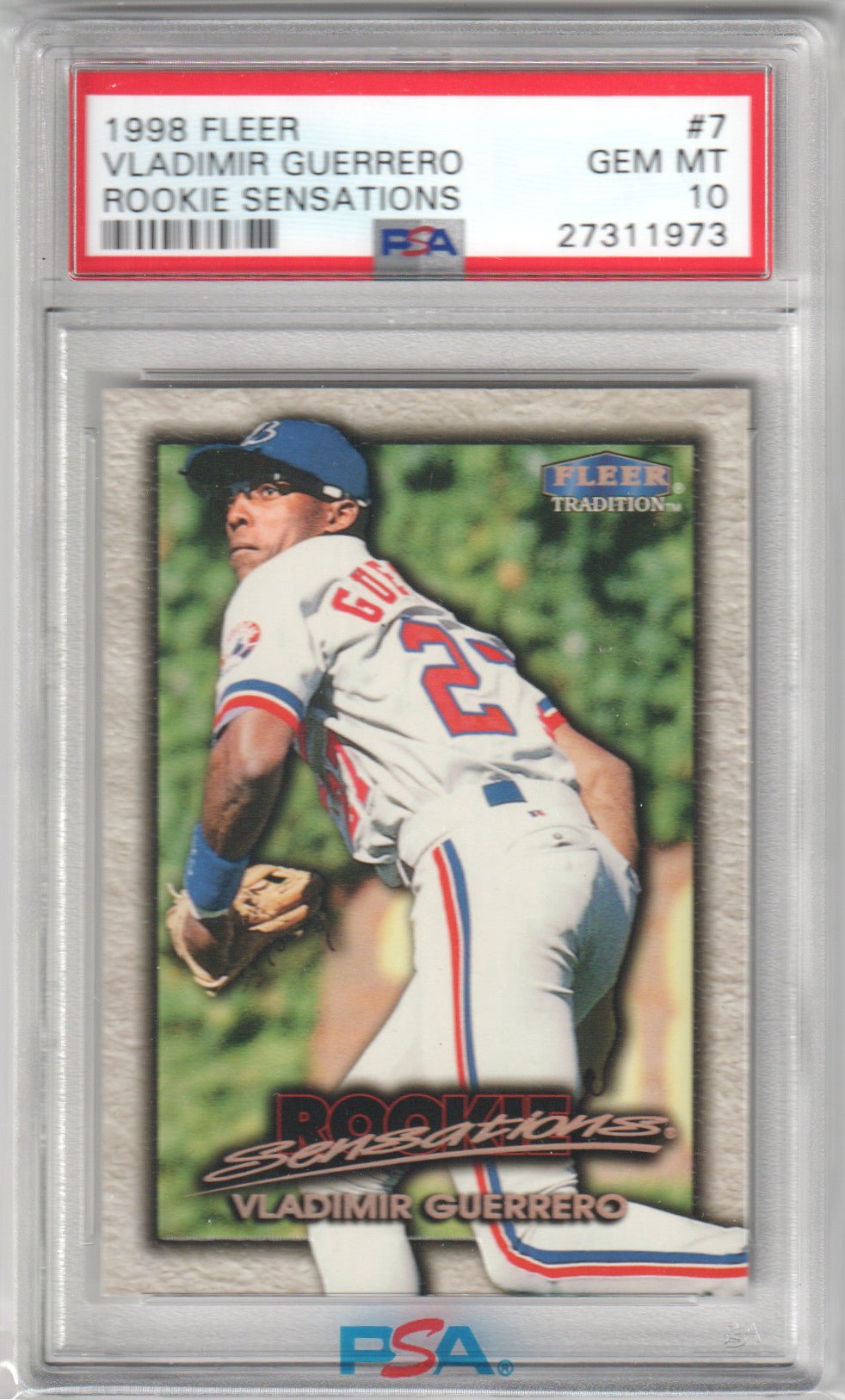VLADIMIR GUERRERO 1998 Fleer Tradition Rookie Sensations #7 PSA 10 GEM MINT - Columbia Hobby - Sports Card Boxes - Toploaders - Card Savers