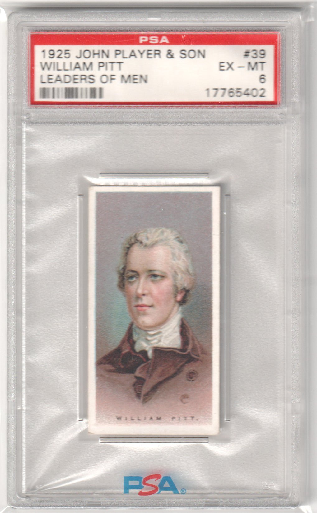 William Pitt 1925 John Player & Son Leaders Of Men #39 PSA 6 - Columbia Hobby - Sports Card Boxes - Toploaders - Card Savers