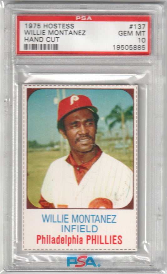 WILLIE MONTANEZ 1975 Hostess #137 Hand Cut PSA 10 GEM MINT - PHILLIES Pop 8 - Columbia Hobby - Sports Card Boxes - Toploaders - Card Savers