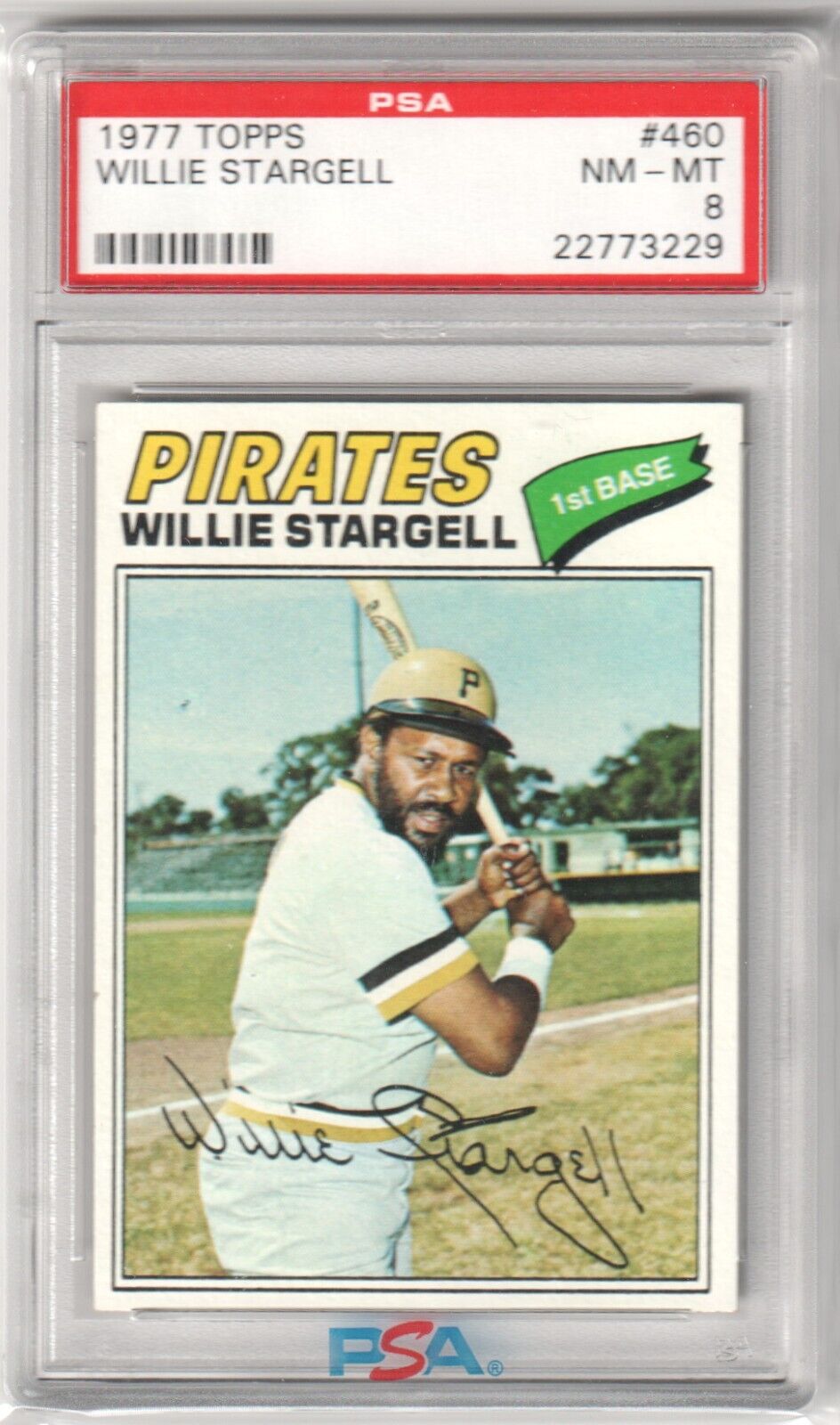 WILLIE STARGELL 1977 Topps #460 PSA 8 NM - MT - PIRATES - Columbia Hobby - Sports Card Boxes - Toploaders - Card Savers