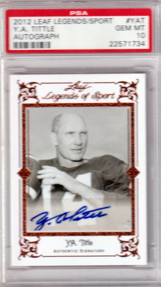 Y.A. TITTLE 2012 Leaf Legends Autograph Auto #YAT PSA 10 GEM MINT - Columbia Hobby - Sports Card Boxes - Toploaders - Card Savers